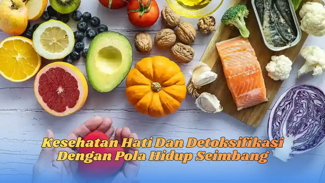 Kesehatan Hati Dan Detoksifikasi