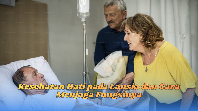 Kesehatan Hati pada Lansia