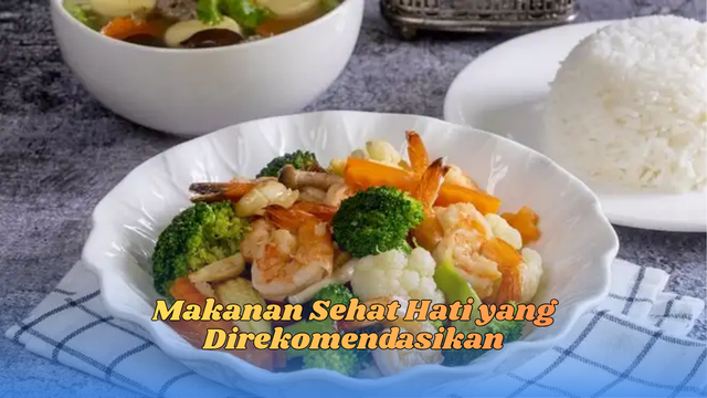 makanan sehat hati